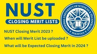 Expected Merit of NUST in 2024 || Closing Merit of NUST in 2023 || #nust #2k24 #nust #nustnet #merit