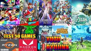 Yuzu / Ryujinx Nintendo Switch Emulator Test Top 50 Games Ryzen 5 5600G Vega 7 in 2023