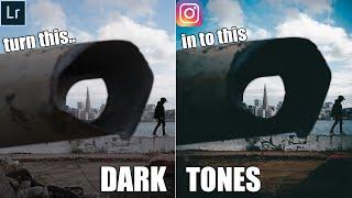 HOW TO EDIT "DARK TONES" STYLE FOR INSTAGRAM