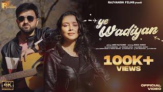 Ye Wadiyan | Rajvansh Films | Ritik Bhardwaj | Pushpank Anmol |Ansh Rajvansh| Rizul |New Hindi Song