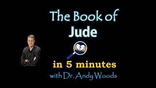 The Book of Jude in 5 minutes!