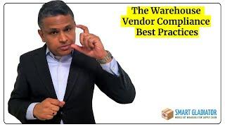 The Best Practices to Implement Vendor Compliance in Your Warehouse | Smart Gladiator