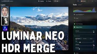 Luminar Neo HDR Merge tutorial - Bracketing High Dynamic Photos Easy