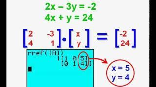 Using Matrices to Solve Systems of Equations on the Graphing Calculator