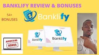 BANKLIFY REAL REVIEW & BONUSES- (ALONG WITH SPECIAL OFFERS)