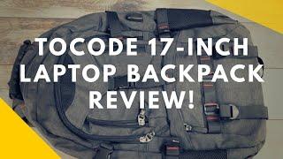 Tocode 17-Inch Laptop Backpack Review!