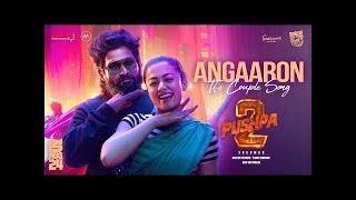 Angaaron (The Couple Song) | Pushpa 2 The Rule | Allu Arjun |Rashmika | Shreya Ghoshal