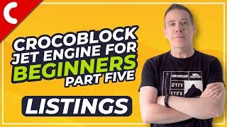 Crocoblock Jet Engine for Beginners - Listings - Part 5