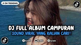 DJ FULL ALBUM CAMPURAN MENGKANE VIRAL TIKTOK TERBARU 2024