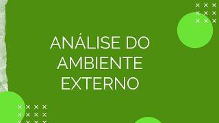 Análise do Ambiente Externo