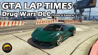 Fastest Drug Wars DLC Cars (Virtue & Eudora) - GTA 5 Best Fully Upgraded Cars Lap Time Countdown