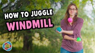Learn to juggle 'WINDMILL' - Beginner Tutorial