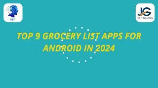 Top 9 Grocery List Apps for Android in 2024