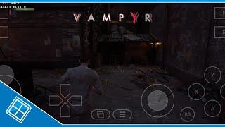 Vampyr Gameplay (Windows) on Android | Winlator v6.1