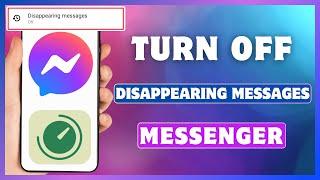 How To Turn Off Disappearing Messages On Messenger | Disable Vanish Mode In Facebook Messenger