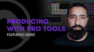 Producing with Pro Tools: Recording & mixing with Bainz