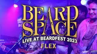 Flex by Beardspace live at Beardfest 2023