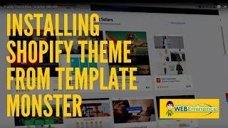 Shopify Themes from Template Monster - Watch Me INSTALL a Theme!