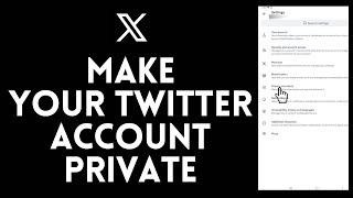 How to Make Your Twitter Account Private?