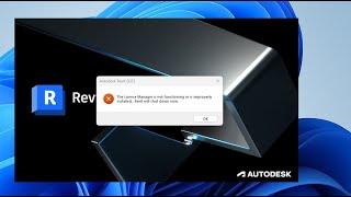 License Manager is not functioning or is improperly installed |How to Resolve License Error in Revit