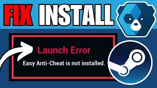 How To Fix Easy Anti Cheat Not Installed on Steam Games