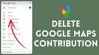 How to Delete Google Maps Contribution 2024 | Remove Google Maps Contribution