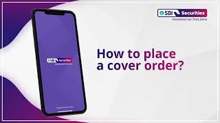 How to place cover order through SBI Securities app