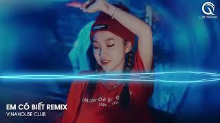 Em Có Biết Remix Hot Tiktok - Cho Anh Mang Ngày Vui Đem Cất Bơ Vơ Remix - Đâu Phải Cho Anh Remix