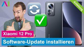 Xiaomi 12 Pro - Software-Update / Software aktualisieren •  •  •  • Anleitung | Tutorial