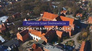 Pomorskie Szlaki Średniowiecza #OdkrywamyPomorskie / EN Subtitles