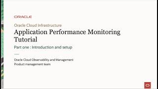 Oracle Cloud APM tutorial part 1: Introduction and setup