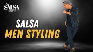 Salsa Men Styling | 3 tips how to style in Salsa Dancing