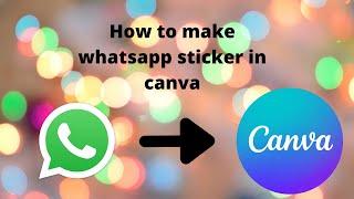 How to make whatsapp sticker in canva