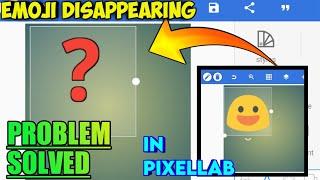 HOW TO USE EMOJI IN PIXELLAB || PROBLEM SOLVED