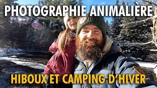 PHOTOGRAPHIE père/fille avec les HIBOUX - Camping d'hiver dans mon SUV