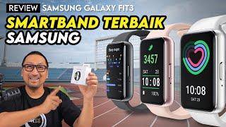 Smartband-nya Samsung Kembali Hadir! | Review Samsung Galaxy Fit3