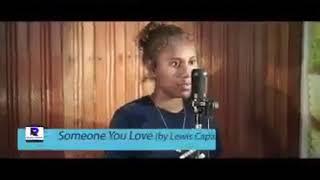 Someone you loved - Cover by Nesta Aleha Keni (gadis Papua indonesia suaranya merdu)