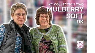 KC Collection Two: Mulberry Soft DK - Yarn introduction Vlog