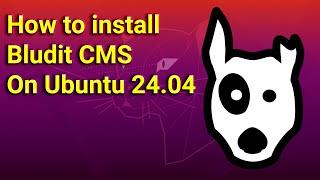 How to install Bludit CMS on Ubuntu 24.04