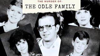 The Murder of The Odle Family