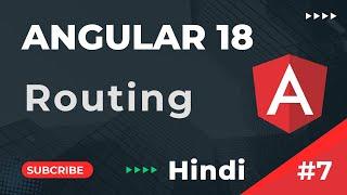 Routing in Angular | How to Implement Routing in Angular | Angular 18 Tutorial In Hindi | part 7