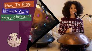 How To Play: We Wish You A Merry Christmas (Handpan D Kurd) - Handpan (RAV) Fundamentals