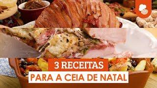 3 Receitas para a ceia de Natal — Receitas de Natal