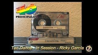 In Session - Ten Dance - Ricky García (1997)