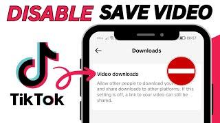 Protecting Your Videos: How to Turn Off Save Video Option on TikTok