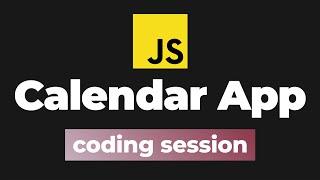 Build a calendar app with JavaScript