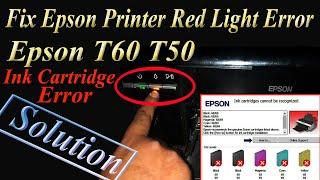 #how to fix epson t60  t50 red light error | ink catridges error | catridge not recognize