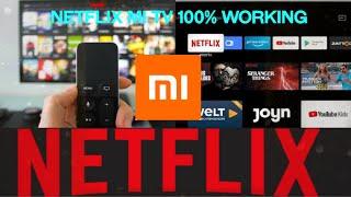 NETFLIX APP 100% WORKING ON MI TV | HOW TO INSTALL AND USE NETFLIX APP ON MI TV 4,4A,4C,4PRO,4X.