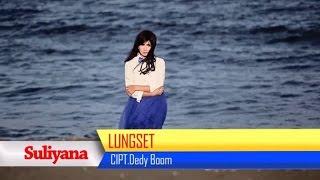 Suliyana Ft. Dedy Boom - Lungset (Official Music Video)