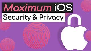 The Complete iOS Privacy & Security Guide: Your Best Protection!